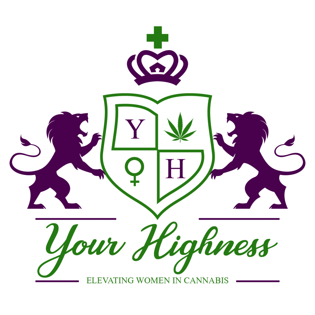 Your Highness Elevating Women in Cannabis